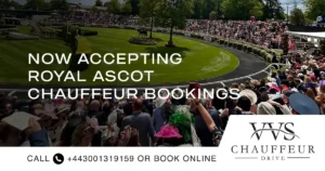 Now Accepting Royal Ascot Chauffeur Bookings